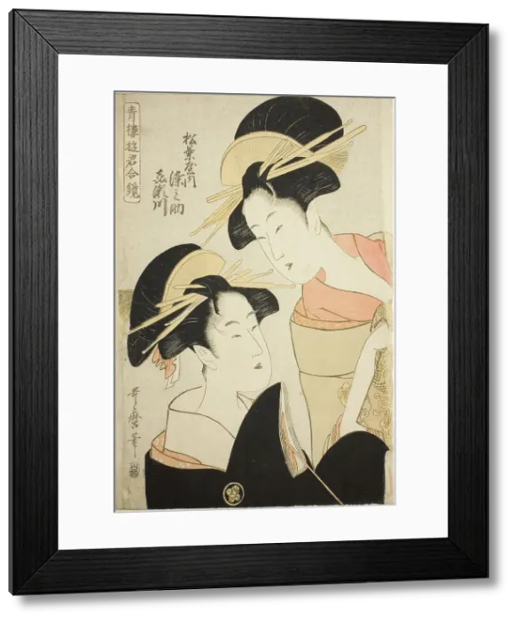 Framed Print : The Courtesans Somenosuke and Kisegawa of the Matsubaya, from the series A Mirror of... c. 1797. Creator: Kitagawa Utamaro. The Courtesans Somenosuke and Kisegawa of the Matsubaya, from the series A Mirror of... c. 1797 Framed Print : The Courtesans Somenosuke and Kisegawa of the Matsubaya, from the series A Mirror of... c. 1797. Creator: Kitagawa Utamaro. The Courtesans Somenosuke and Kisegawa of the Matsubaya, from the series A Mirror of... c. 1797
