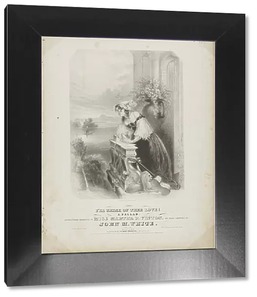 I'll Think of Thee Love!, 1841. Creator: John Henry Bufford