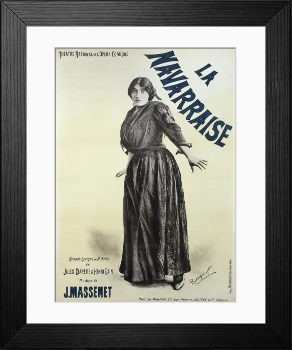 Framed Print : Poster for the premiere of the Opera La Navarraise by Jules Massenet, 1894. Creator: Reutlinger, Léopold-Émile (1863-1937) Framed Print : Poster for the premiere of the Opera La Navarraise by Jules Massenet, 1894. Creator: Reutlinger, Léopold-Émile (1863-1937)