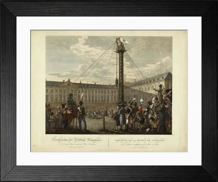 Framed Print : The Dismantling of the statue of Napoleon I from the top of the Vendôme column, April 8, 1814. Creator: Opiz, Georg Emanuel (1775-1841) Framed Print : The Dismantling of the statue of Napoleon I from the top of the Vendôme column, April 8, 1814. Creator: Opiz, Georg Emanuel (1775-1841)