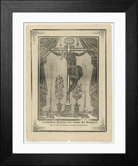 Framed Print : Broadsheet relating to Our Lord of the Hospital (Salamanca, Guanajuato) on a crucifix on a... 1903. Creator: Anon Framed Print : Broadsheet relating to Our Lord of the Hospital (Salamanca, Guanajuato) on a crucifix on a... 1903. Creator: Anon