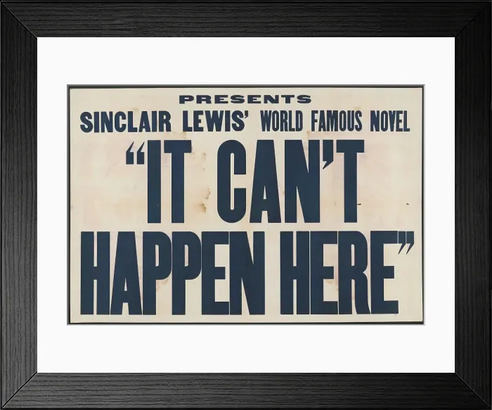 Framed Print : It Can't Happen Here, [193-]. Creator: Unknown