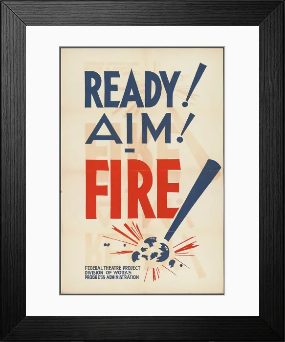 Framed Print : Ready! Aim! Fire!, [193-]. Creator: Unknown