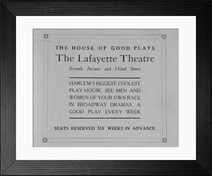 Framed Print : The house of good plays; The Lafayette Theatre; Seventh Avenue and 132nd Street, 1918-1922. Creator: Unknown Framed Print : The house of good plays; The Lafayette Theatre; Seventh Avenue and 132nd Street, 1918-1922. Creator: Unknown
