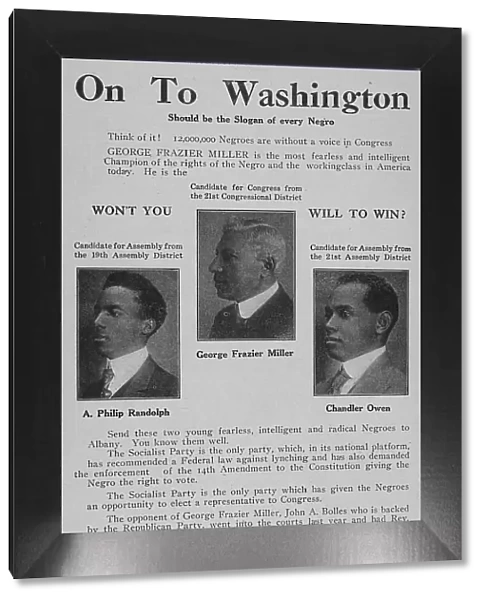 On to Washington; A. Philip Randolph, Candidate for Assembly from the 19th Assembly... 1918-1922. Creator: Unknown