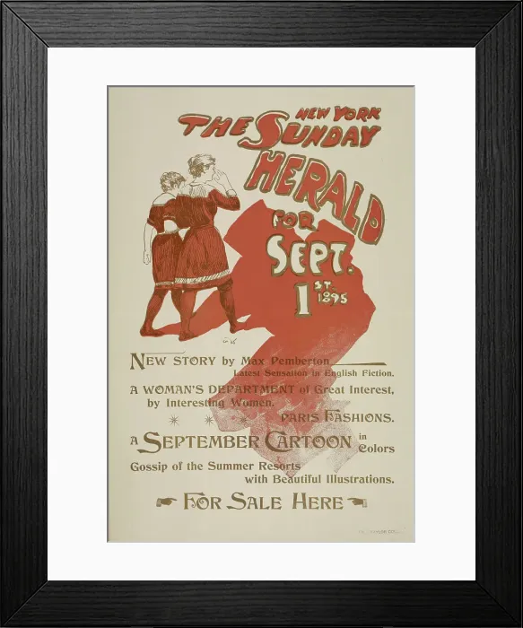 Framed Print : The New York Sunday herald for Sept. 1st 1895. c1895. Creator: Charles Hubbard Wright Framed Print : The New York Sunday herald for Sept. 1st 1895. c1895. Creator: Charles Hubbard Wright