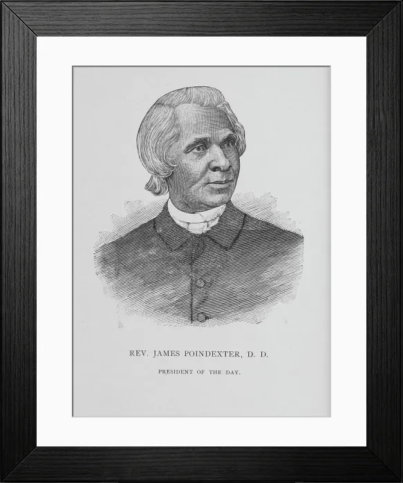 Framed Print : Rev. James Poindexter, D. D. President of the day, 1888. Creator: Unknown Framed Print : Rev. James Poindexter, D. D. President of the day, 1888. Creator: Unknown