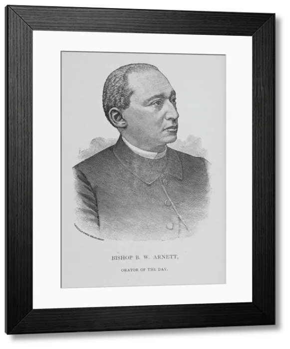 Framed Print : Bishop B. W. Arnett, Orator of the day, 1888. Creator: Unknown Framed Print : Bishop B. W. Arnett, Orator of the day, 1888. Creator: Unknown