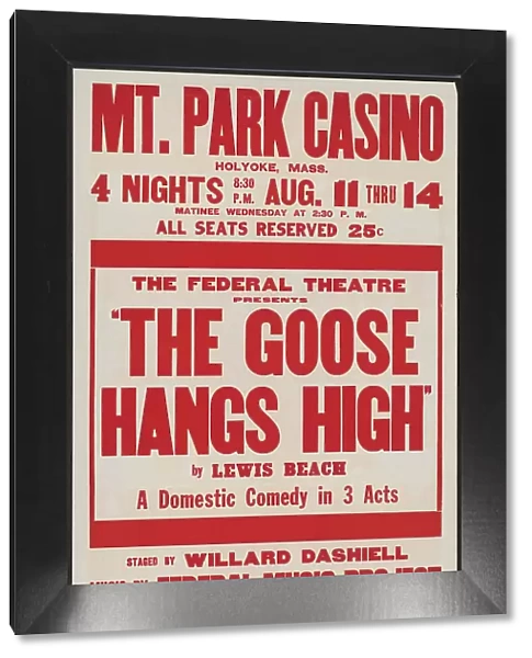 The Goose Hangs High, Holyoke, MA, [193-]. Creator: Unknown