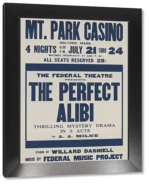 The Perfect Alibi, Holyoke, MA, [193-]. Creator: Unknown