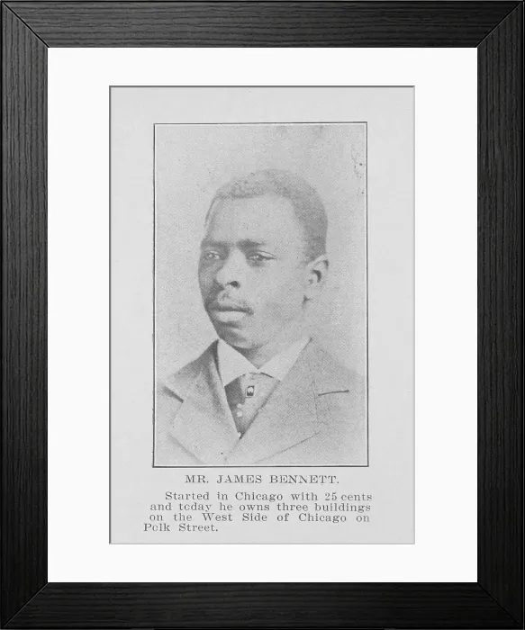 Framed Print : Mr. James Bennett; Started in Chicago with 25 cents and today he owns three buildings... 1907. Creator: Unknown Framed Print : Mr. James Bennett; Started in Chicago with 25 cents and today he owns three buildings... 1907. Creator: Unknown