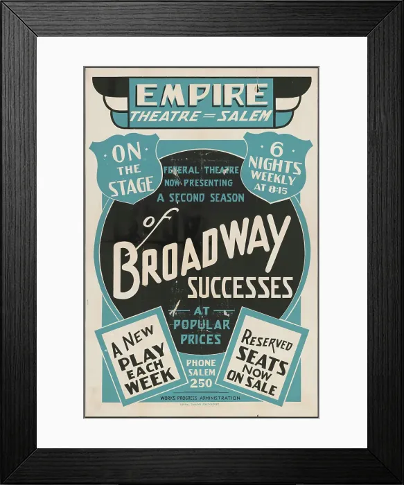 Framed Print : A Second Season of Broadway Sucesses, Salem, MA, [193-]. Creator: Unknown