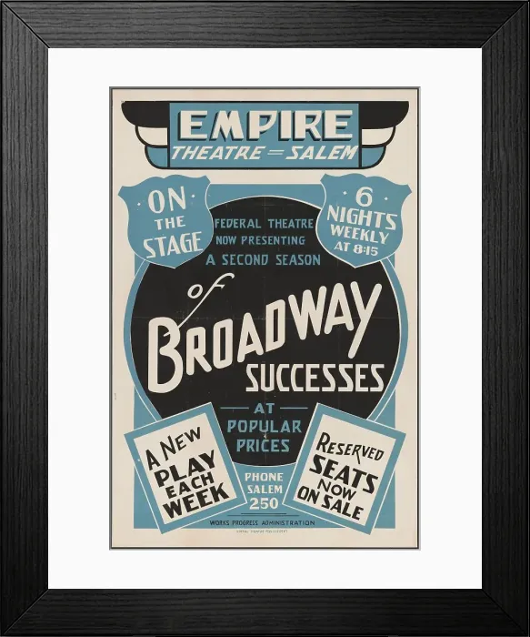 Framed Print : A Second Season of Broadway Sucesses, Salem, MA, [193-]. Creator: Unknown