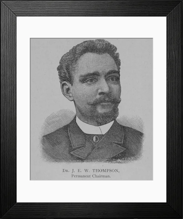 Framed Print : Dr. J. E. W. Thompson, Permanent Chairman, 1892. Creator: Unknown Framed Print : Dr. J. E. W. Thompson, Permanent Chairman, 1892. Creator: Unknown