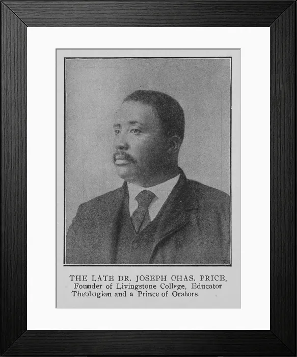 Framed Print : The late Dr. Joseph Chas. Price, founder of Livingstone College, Educator Theologian... 1903. Creator: Unknown Framed Print : The late Dr. Joseph Chas. Price, founder of Livingstone College, Educator Theologian... 1903. Creator: Unknown