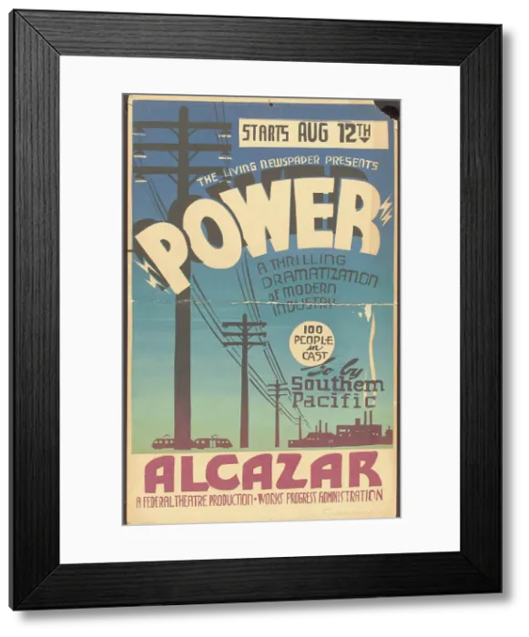 Framed Print : Poster from San Francisco production of Power (Alcazar), [193-]. Creator: Unknown