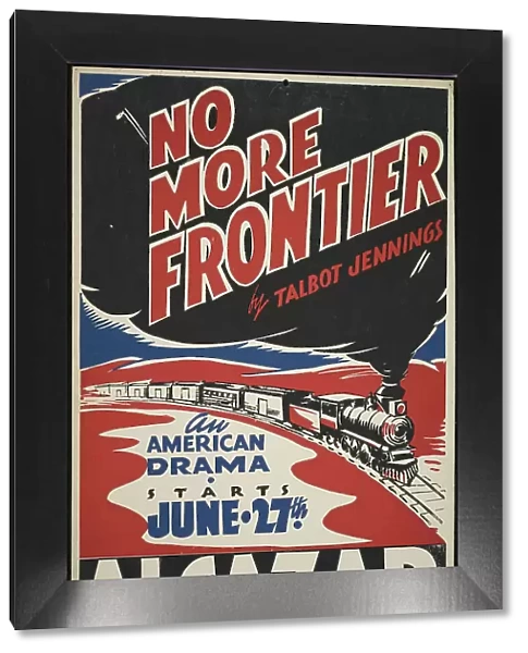 No More Frontier, [193-]. Creator: Unknown