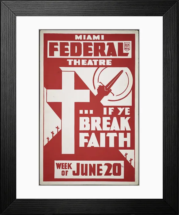 Framed Print : If Ye Break Faith, Miami, FL, 1938. Creator: Unknown Framed Print : If Ye Break Faith, Miami, FL, 1938. Creator: Unknown