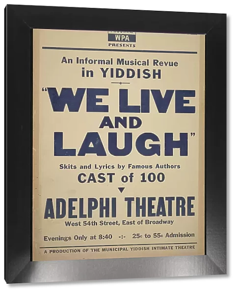 We Live and Laugh, New York, [1930s]. Creator: Unknown