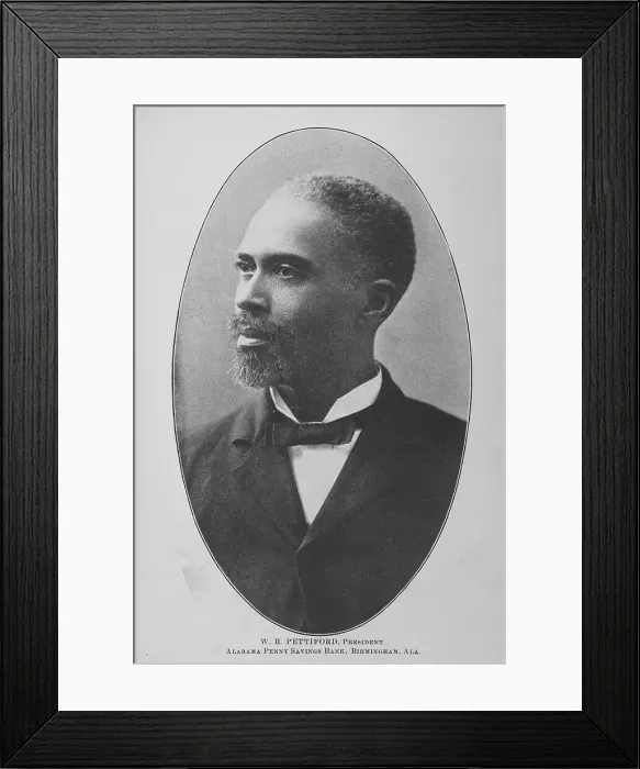 Framed Print : W. R. Pettiford, President. Alabama Penny Savings Bank, Birmingham, Ala. 1907. Creator: Unknown Framed Print : W. R. Pettiford, President. Alabama Penny Savings Bank, Birmingham, Ala. 1907. Creator: Unknown