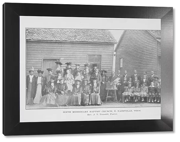 Sixth Missionary Baptist Church, E. Nashville, Tenn.; Rev. J. T. Tunstill; Pastor, 1907. Creator: Unknown