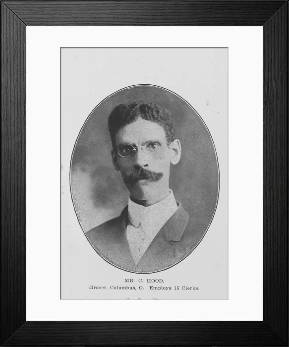 Framed Print : Mr. C. Hood; Grocer; Columbus, O.; Employs 15 clerks, 1907. Creator: Unknown Framed Print : Mr. C. Hood; Grocer; Columbus, O.; Employs 15 clerks, 1907. Creator: Unknown