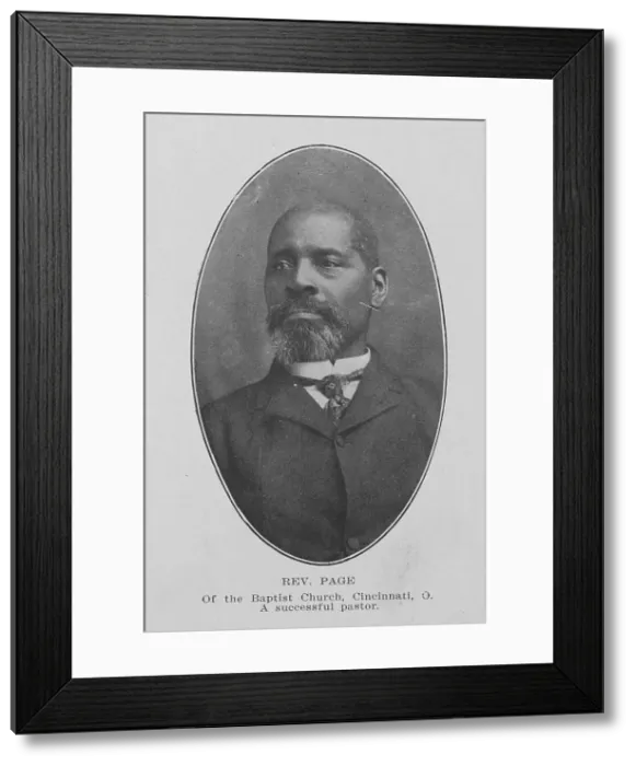 Framed Print : Rev. Page; Of the Baptist Church, Cincinnati, O.; A successful pastor, 1907. Creator: Unknown