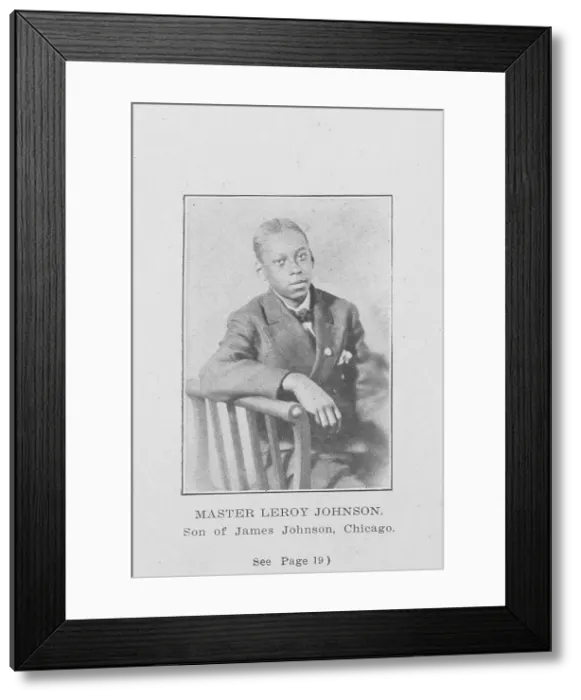 Framed Print : Master Leroy Johnson; Son of James Johnson, Chicago, 1907. Creator: Unknown Framed Print : Master Leroy Johnson; Son of James Johnson, Chicago, 1907. Creator: Unknown