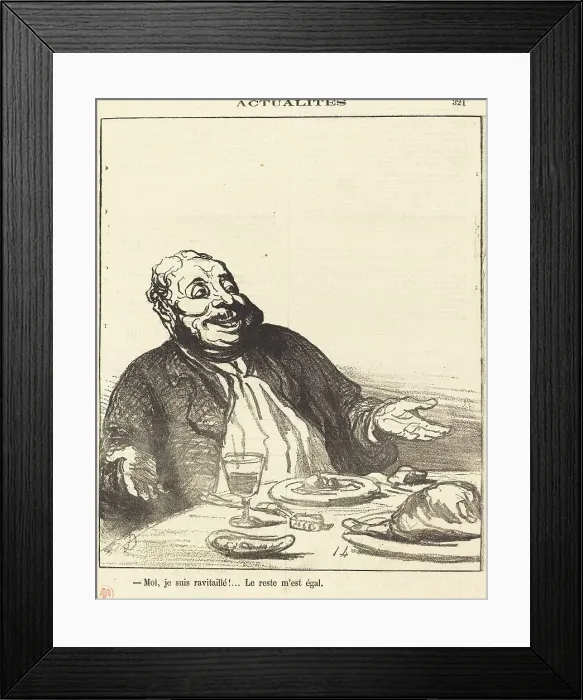 Framed Print : Moi je suis ravitaillé!... 1871. Creator: Honore Daumier Framed Print : Moi je suis ravitaillé!... 1871. Creator: Honore Daumier