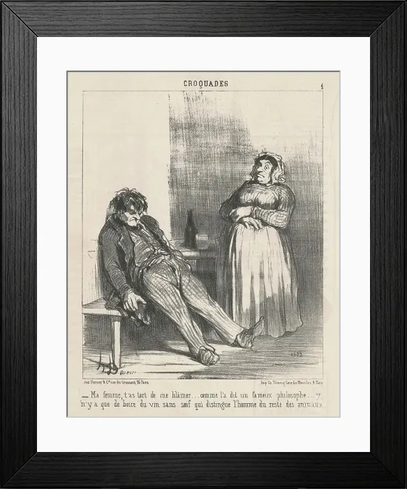 Framed Print : Ma femme, t'as tort de me blamer... 19th century. Creator: Honore Daumier Framed Print : Ma femme, t'as tort de me blamer... 19th century. Creator: Honore Daumier