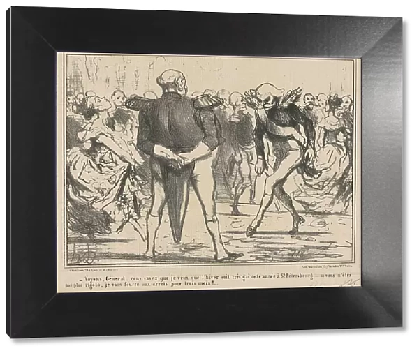 Voyons, genéral... 19th century. Creator: Honore Daumier