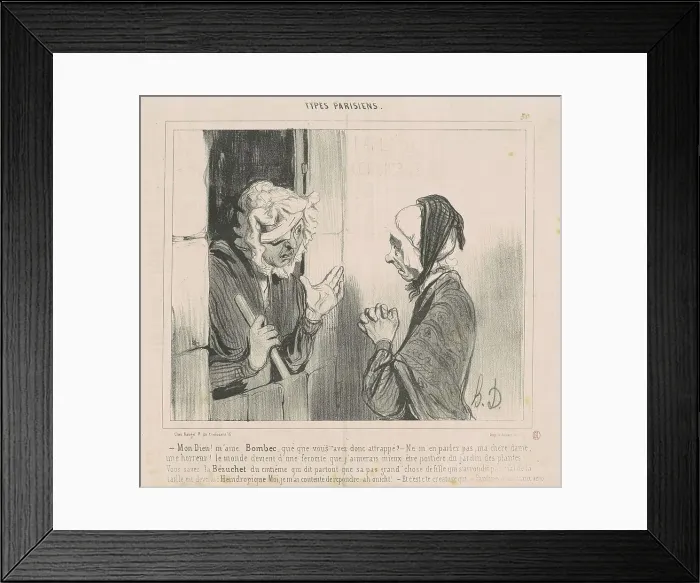 Framed Print : Mon Dieu! M'ame Bombec qué que vous avez attrapé?, 19th century. Creator: Honore Daumier Framed Print : Mon Dieu! M'ame Bombec qué que vous avez attrapé?, 19th century. Creator: Honore Daumier