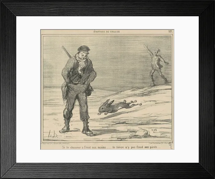 Framed Print : Si le chasseur a froid aux mains...le lièvre n'a pas froid aux pieds... 19th century. Creator: Honore Daumier Framed Print : Si le chasseur a froid aux mains...le lièvre n'a pas froid aux pieds... 19th century. Creator: Honore Daumier
