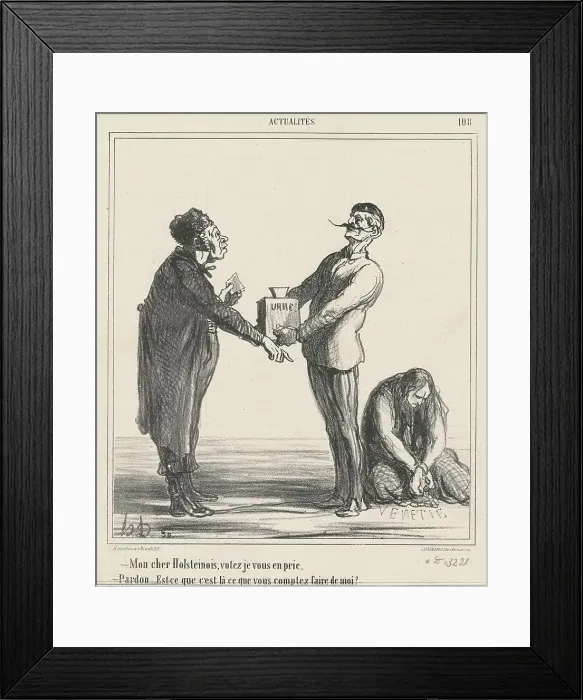Framed Print : Mon cher Holsteinois, votez je vous en prie... 19th century. Creator: Honore Daumier Framed Print : Mon cher Holsteinois, votez je vous en prie... 19th century. Creator: Honore Daumier