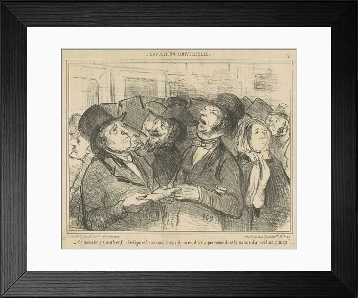 Framed Print : Ce Monsieur Courbet, fait des figures... vulgaires... 19th century. Creator: Honore Daumier Framed Print : Ce Monsieur Courbet, fait des figures... vulgaires... 19th century. Creator: Honore Daumier