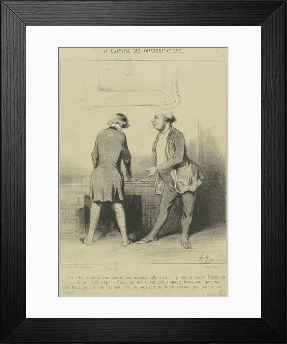 Framed Print : Voici votre comptre: Il vous revenait... 19th century. Creator: Honore Daumier Framed Print : Voici votre comptre: Il vous revenait... 19th century. Creator: Honore Daumier