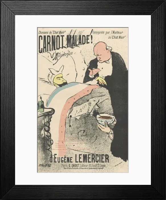 Framed Print : Carnot malade!, 1893. Creator: Toulouse-Lautrec, Henri, de (1864-1901) Framed Print : Carnot malade!, 1893. Creator: Toulouse-Lautrec, Henri, de (1864-1901)