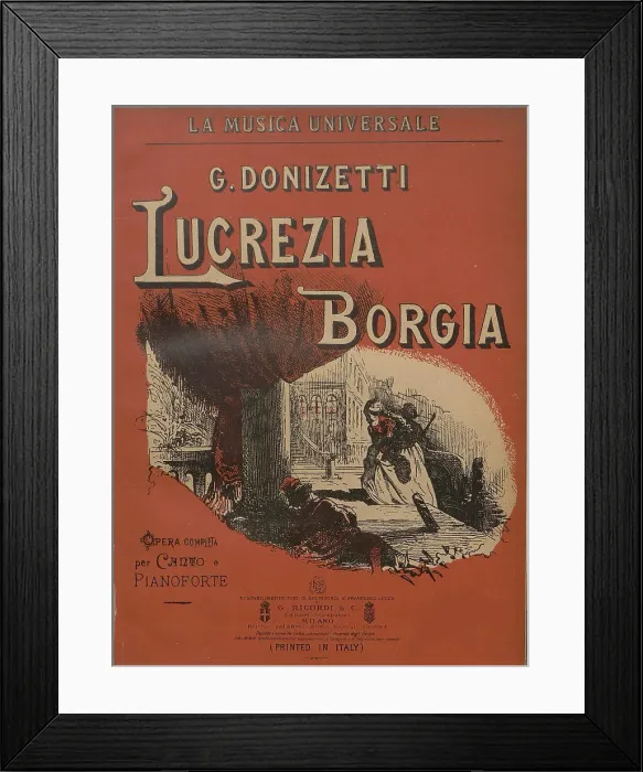 Framed Print : The piano score of the opera Lucrezia Borgia by Gaetano Donizetti. Creator: Anonymous Framed Print : The piano score of the opera Lucrezia Borgia by Gaetano Donizetti. Creator: Anonymous