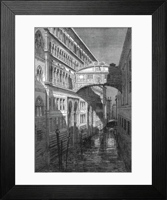 Framed Print : The Bridge of Sighs Venice; Venice--Historical and Descriptive, 1875. Creator: Unknown Framed Print : The Bridge of Sighs Venice; Venice--Historical and Descriptive, 1875. Creator: Unknown