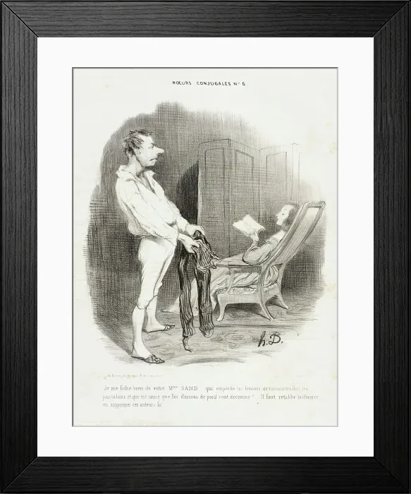 Framed Print : Je me fiche bien de vôtre Mme. Sand... 1839. Creator: Honore Daumier Framed Print : Je me fiche bien de vôtre Mme. Sand... 1839. Creator: Honore Daumier
