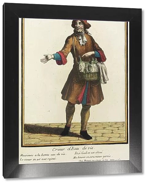 Recueil des modes de la cour de France, Crieur d'Eau de Vie, Bound 1703-1704. Creator: Henri Bonnart