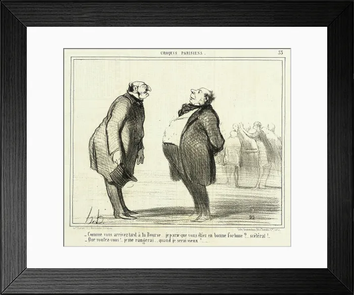 Framed Print : Comme vous arrivez tard à la Bourse... 1857. Creator: Honore Daumier Framed Print : Comme vous arrivez tard à la Bourse... 1857. Creator: Honore Daumier