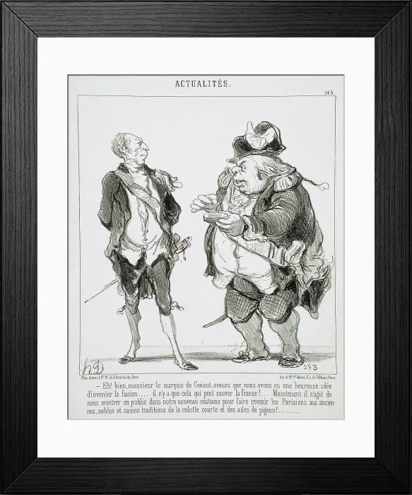 Framed Print : Eh! bien, monsieur le marquis de Guizot... 1851. Creator: Honore Daumier Framed Print : Eh! bien, monsieur le marquis de Guizot... 1851. Creator: Honore Daumier