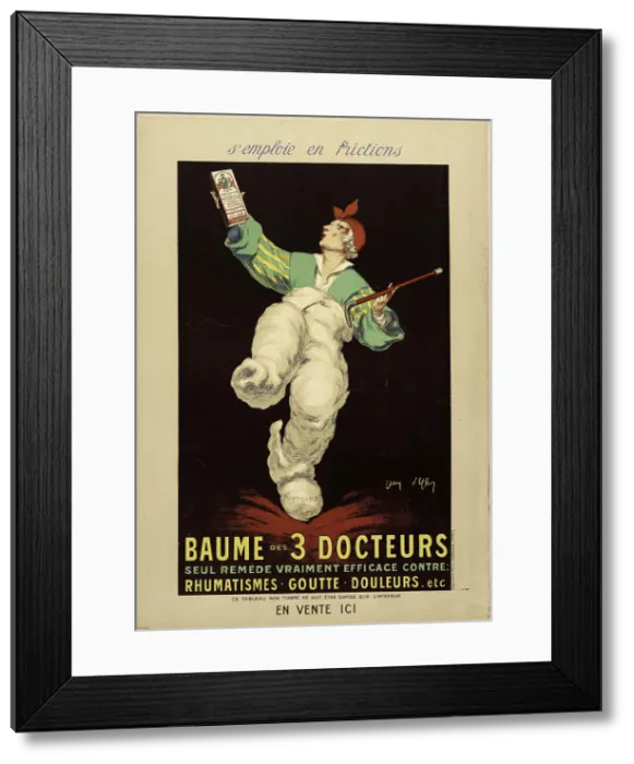 Framed Print : Baume des 3 docteurs, seul remède vraiment efficace contre rhumatismes, goutte, douleurs, 1920s. Creator: D'Ylen, Jean (1886-1938) Framed Print : Baume des 3 docteurs, seul remède vraiment efficace contre rhumatismes, goutte, douleurs, 1920s. Creator: D'Ylen, Jean (1886-1938)