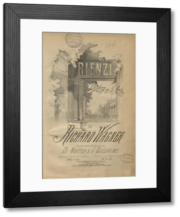 Framed Print : Cover of the vocal score of opera Rienzi, the last of the tribunes by Richard Wagner, 1890s. Creator: Anonymous. Cover of the vocal score of opera Rienzi, the last of the tribunes by Richard Wagner, 1890s. Creator: Anonymous Framed Print : Cover of the vocal score of opera Rienzi, the last of the tribunes by Richard Wagner, 1890s. Creator: Anonymous. Cover of the vocal score of opera Rienzi, the last of the tribunes by Richard Wagner, 1890s. Creator: Anonymous