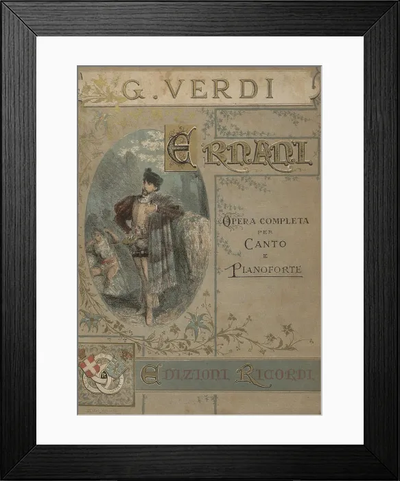 Framed Print : Cover of the vocal score of opera Ernani by Giuseppe Verdi. Creator: Anonymous Framed Print : Cover of the vocal score of opera Ernani by Giuseppe Verdi. Creator: Anonymous