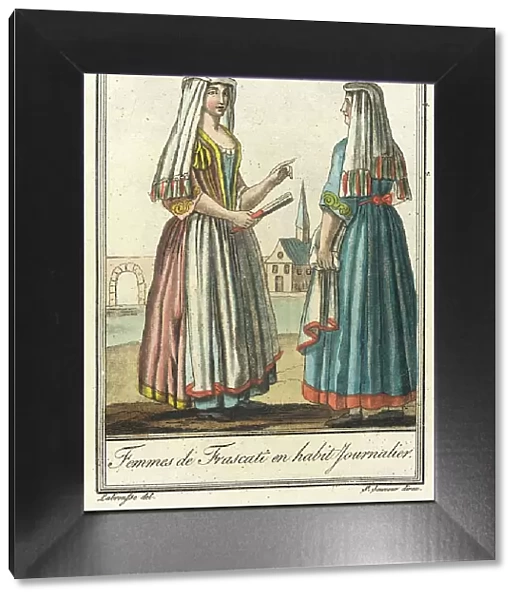 Costumes de Différents Pays, Femmes de Frascati en Habit Journalier, c1797. Creators: Jacques Grasset de Saint-Sauveur, LF Labrousse