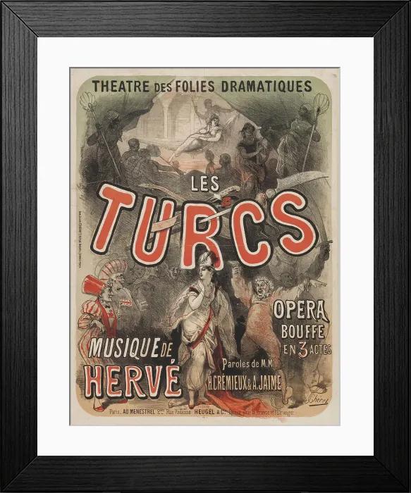 Framed Print : Opera buffa Les Turcs von Hervé (Florimond Ronger) in the Théâtre des Folies Dramatiques, 1869. Creator: Chéret, Jules (1836-1932). Opera buffa Les Turcs von Hervé (Florimond Ronger) Framed Print : Opera buffa Les Turcs von Hervé (Florimond Ronger) in the Théâtre des Folies Dramatiques, 1869. Creator: Chéret, Jules (1836-1932). Opera buffa Les Turcs von Hervé (Florimond Ronger)