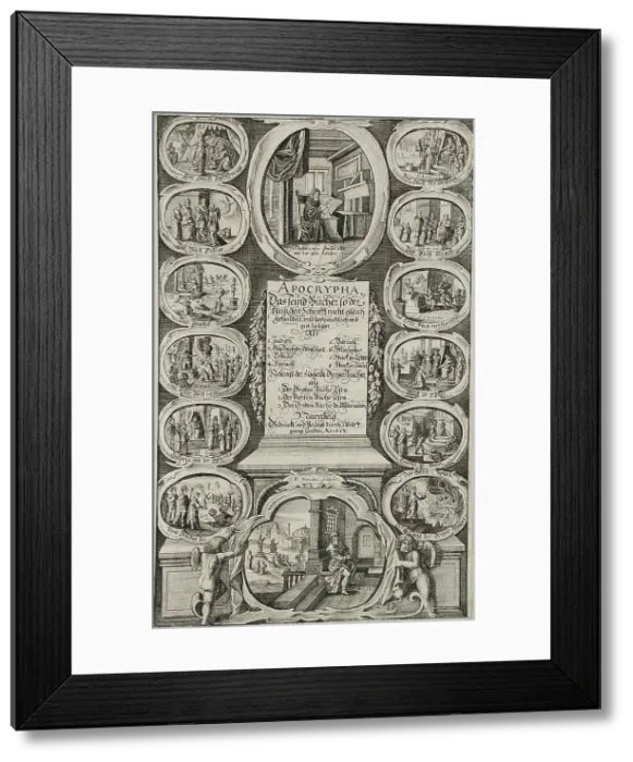 Framed Print : Apocripha, Printed 1643. Creators: Wolfgang Endter, Peter Paul Troschel Framed Print : Apocripha, Printed 1643. Creators: Wolfgang Endter, Peter Paul Troschel