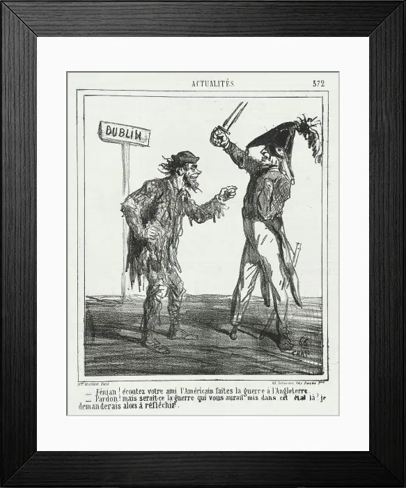 Framed Print : Fenian! Écoutez votre ami l'Américain faites la guerre à l'Angleterre. -Pardon!... 1865. Creator: Cham Framed Print : Fenian! Écoutez votre ami l'Américain faites la guerre à l'Angleterre. -Pardon!... 1865. Creator: Cham